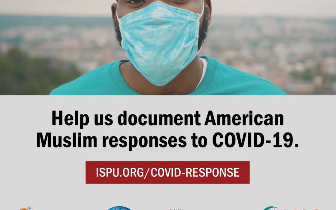 Survey: Document the American Muslim Response to the COVID-19 Crisis